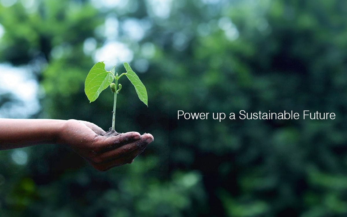 POWER UP A SUSTAINABLE FUTURE